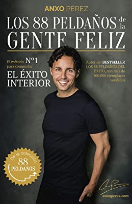 Libro 88 peldaños de la gente feliz, aprende a cultitvar una mentalidad positiva